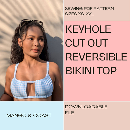 DIY Swimwear | Keyhole Cut Out Reversible Bikini Top | pdf sewing pattern | swimsuit, women's bathing suit, instant download XS-XXL