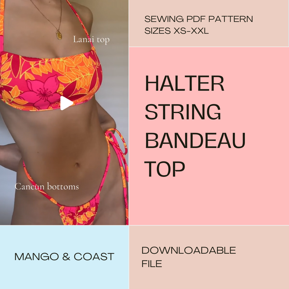 DIY | Halter String Bandeau Top | PDF Sewing Pattern – Mango & Coast
